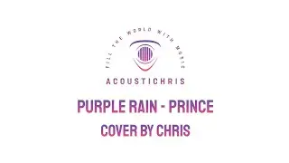 Prince - Purple Rain - Cover by Chris at Das Weinhaus 1-18-26