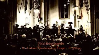 W.  A. Mozart Divertimento in F major ,   K. 138/125c