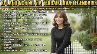 10 Lagu Nostalgia Terfavorit | Diva Legendaris Indonesia & Malaysia | Cover Suara 90an