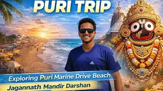 | PURI TRIP | EXPLORING FIRST TIME AND MY FIRST VLOGGING EXPERIENCE #puri #purijagannath #firstvlog 