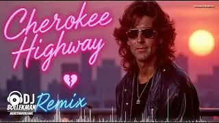 Cherokee Highway Remix 🎵 Eurodisco Italodisco 80s