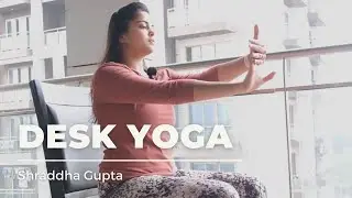 Desk Yoga |  Posture Correction | Office Yoga with Chair