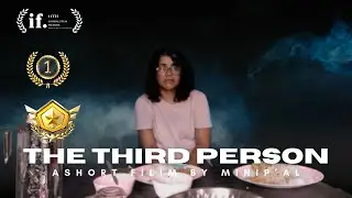 Malayalam short film | The Third Person  | അവളുടെ മൗനം എല്ലാം പറയും | Award-Winning 