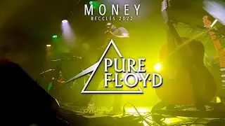 Pure Floyd - Beccles 2022 (Money)