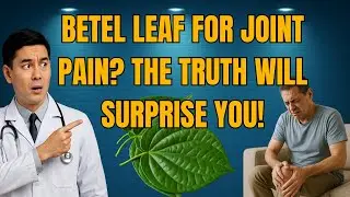 BETEL LEAF: USE IT RIGHT AND FEEL BETTER &mdash; USE IT WRONG AND PAIN GETS WORSE!