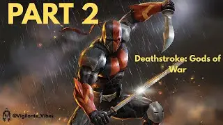 Deathstroke: Gods of War - Part 2 (Comic Book Story Showcase)
