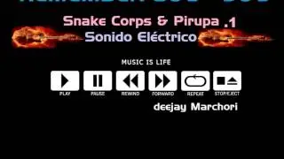 Snake Corps & Pirupa  1   deejay Marchori d^ ^b