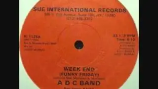 A D C Band - Week End (Funky Friday)
