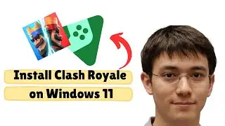 How to Install Clash Royale on Windows 11 PC Without Emulator (2026)