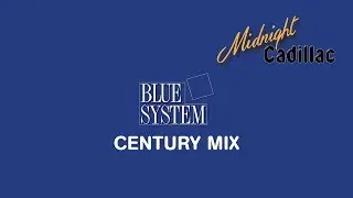 BLUE SYSTEM Century Mix