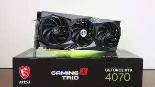 Review - MSI GeForce RTX 4070 GAMING X TRIO 12G