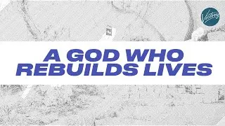 A God Who Rebuilds Lives | Victory Church | 1.25.26 #jesus #building #live #church #series #faith