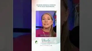 Sharing Miracle Stories With Julie Hedenborg