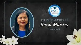 In Loving Memory - RANJI MAISTRY (1958 -2026)