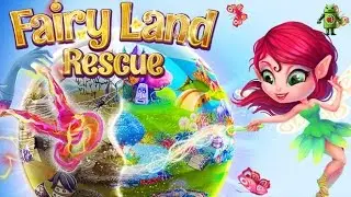Fairy Land Rescue (iOS/Android) Gameplay HD