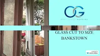 Glass Cut To Size Bankstown - Opti Glass Repairs