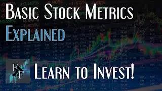 Basic Financial Metrics for Finding Stocks! Investing Education