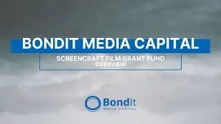 BondIt / ScreenCraft Film Grant Fund - Overview (2017) | Short Form | Informational