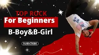 Beginner Top Rock Tutorial