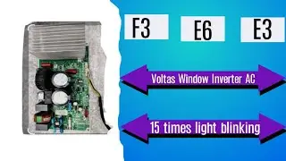 Voltas window inverter E6 Error !Voltas f3 solution  |E3 error code @Creative_Solutions.