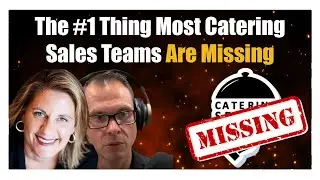 The #1 Mistake Catering Sales Teams Make &mdash; And How To Fix It | Expert Tips from Jennifer Perna