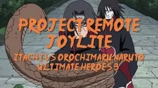 Project Remotejoy: Remotejoylite Quality Test[Naruto Ultimate Ninja Heroes 3]