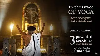 In the Grace of Yoga with Sadhguru | Mahashivratri 2021 | Guruvin Madiyil