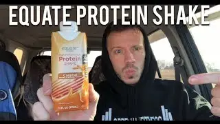 Equate High Performance Protein Shake RTD - Caramel (Honest Reviews)