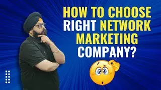 Which is the Best Network Marketing Company? | How to Choose The Right Company | VERVINDER SINGH