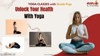 Yoga for Holistic Well-being | Boost Immunity, Improve Posture & Nurture Mind-Body Harmony Naturally