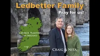 Missionary Craig Ledbetter | Bible Baptist Church Ballincollig
