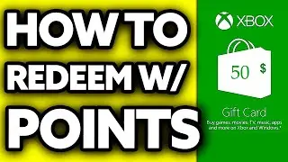 How To Redeem Xbox Gift Card with Points (2025)