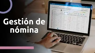 Conoce nuestro software de Gesti&oacute;n de N&oacute;mina (Payroll)