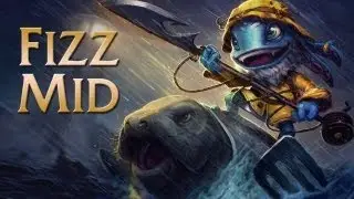 League of Legends │ Fisherman Fizz Mid │ Fizz is so OP even Fizz can't handle it │ Full Gameplay
