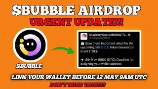 Bubble Airdrop: How to Link your wallet to your $BUBBLE account for Rewards! Urgent Bubble Update!