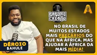 PAPO DE CRENTE - #56 - DERCIO BAHULE