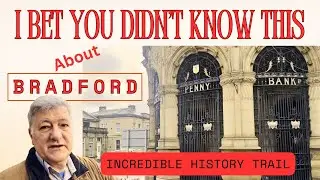 Необыкновенные и забытые истории Брэдфорда &ndash; драматическая правда 🇬🇧