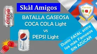 Comparaci&oacute;n &Eacute;pica de COCA COLA LIGHT vs PEPSI LIGHT