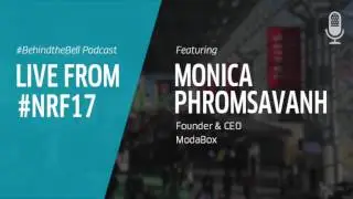 Live from #NRF17: Monica Phromsavanh, ModaBox