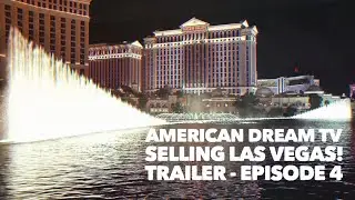 Selling Las Vegas Trailer for EPISODE 4