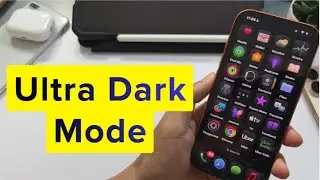 Включить режим Ultimate ULTRA Dark на iPhone