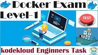 Docker Test Solutions Level -1 | kodekloud Engineers Task | docker \| kubernetes | devops | aws