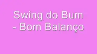 Swing do Bum Bom Balan&ccedil;o