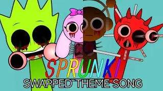 IncrediboX Sprunki SwappeD ThemE SonG AnimatioN!! 