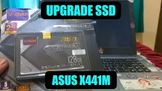 UPGRADE SSD LAPTOP ASUS X441M | HARDWARE TUTORIAL
