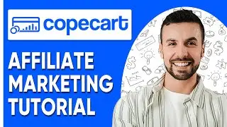 Copecart Affiliate Marketing Tutorial  (Step By Step Tutorial -2025)