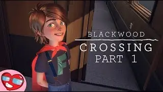 Blackwood Crossing - Part 1 - Let's Play Blind Gameplay