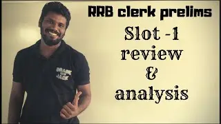 IBPS RRB clerk prelims 2019 | Slot 1 - review & analysis ( aug 17,2019) | Mr.Jackson