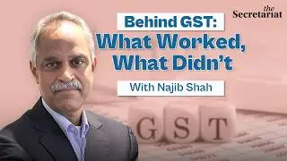 Eight Years of GST: Najib Shah Reveals Missed Marks & Future Fixes