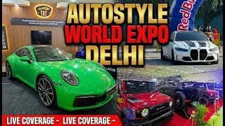 INSANE Supercars & Modified Beasts at Autostyle World Expo Delhi 2025!